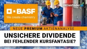 BASF Aktie – Unsichere Dividende bei fehlender Kursfantasie