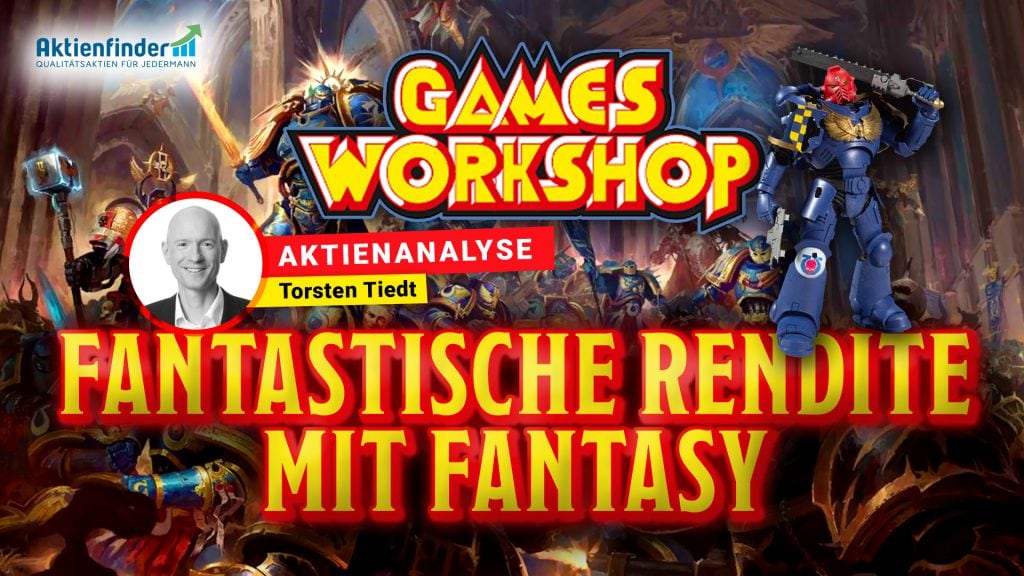 Games-Workshop Aktienanalyse -Fantastische Rendite mit Fantasy